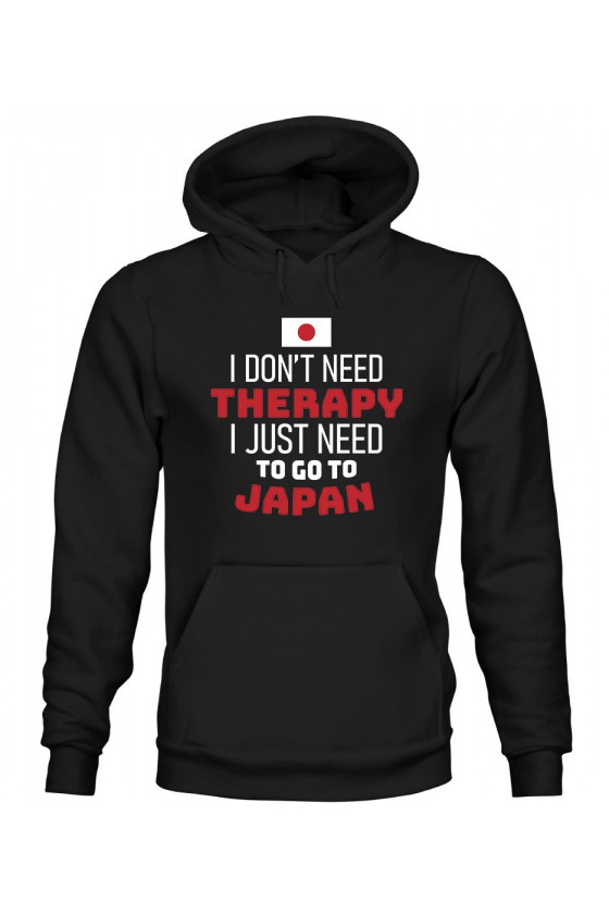 Bluza Męska z Kapturem I Don't Need Therapy I Just Need To Go To Japan