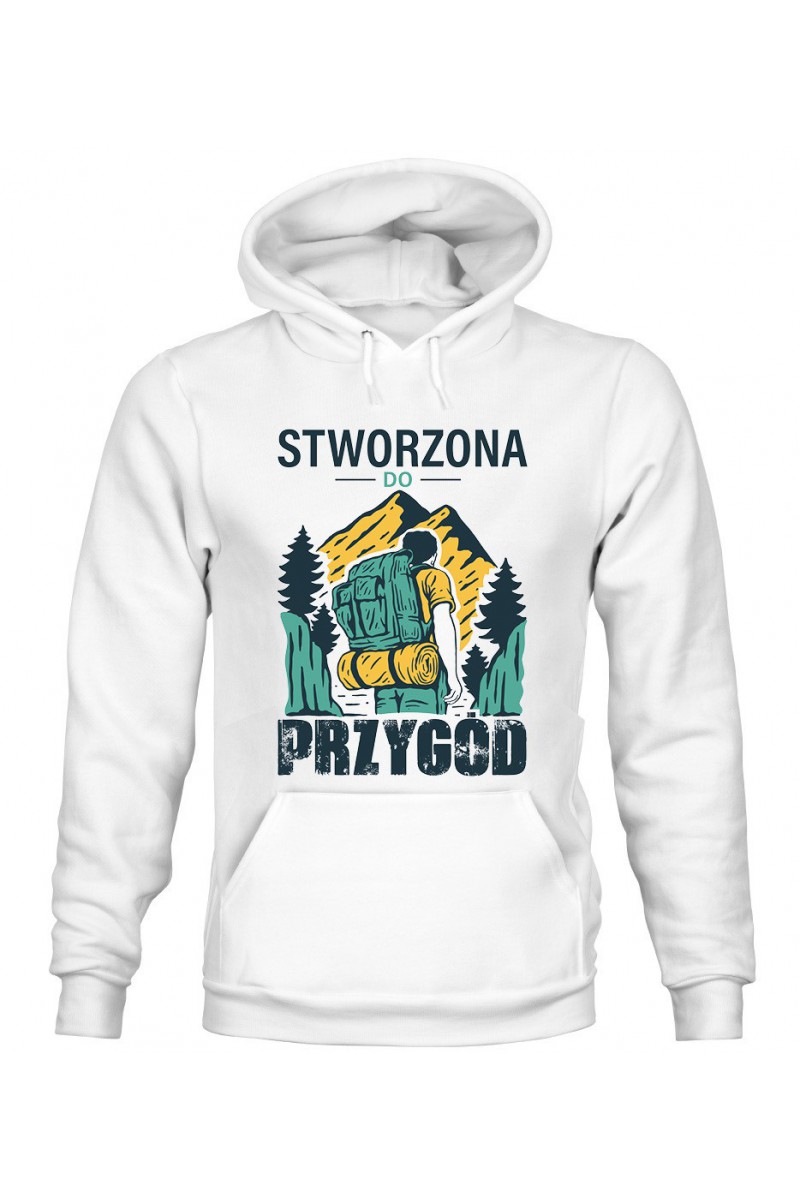 Bluza Damska z Kapturem Stworzona Do Przygód