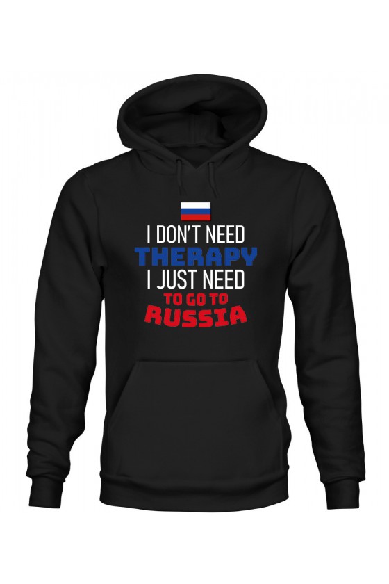 Bluza Damska z Kapturem I Don't Need Therapy I Just Need To Go To Russia