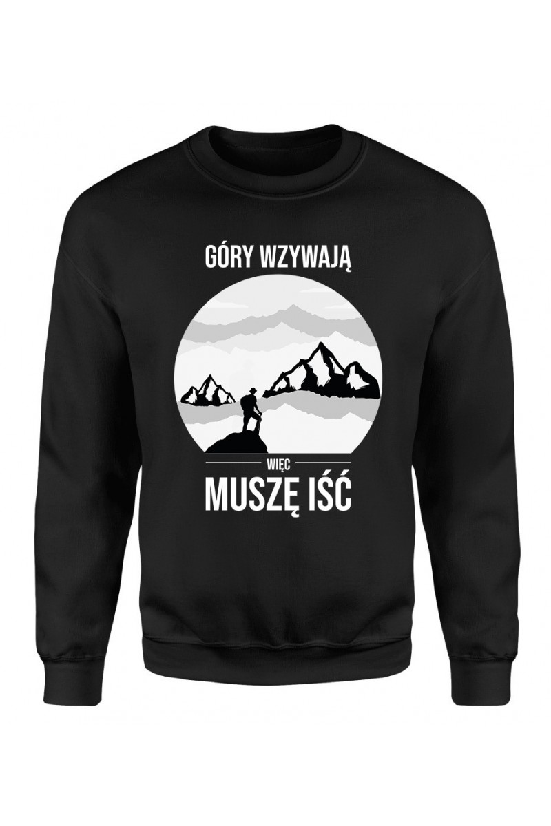 Bluza Męska Klasyczna Góry Wzywają, Więc Muszę Iść