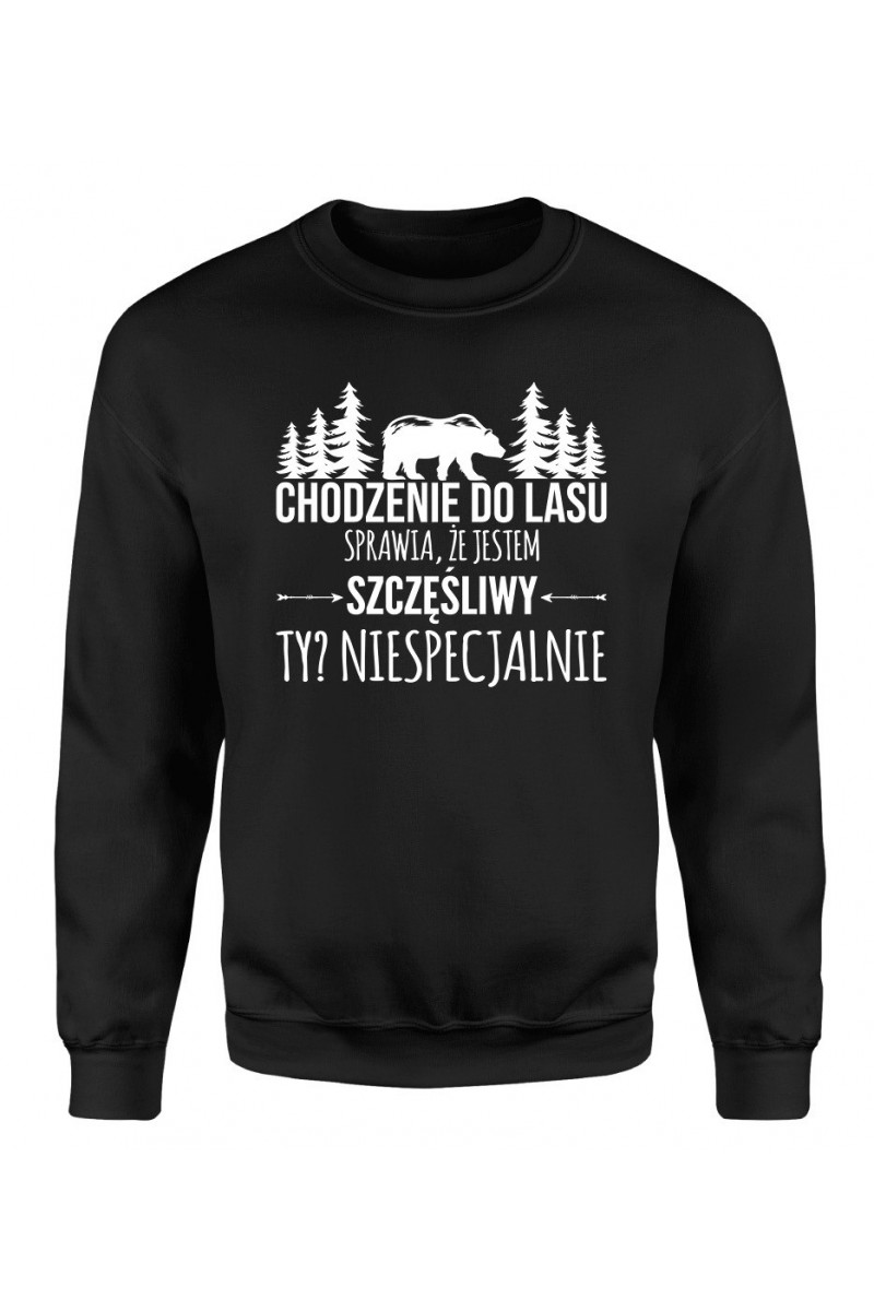 Bluza Męska Klasyczna Chodzenie Do Lasu Sprawia, Że Jestem Szczęśliwy