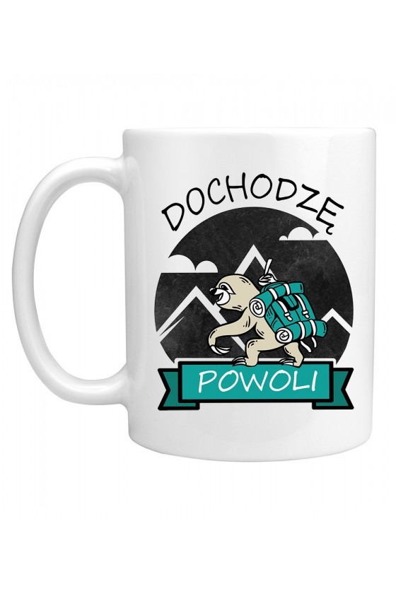 Kubek Dochodzę Powoli