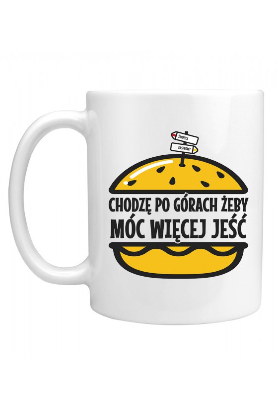 Kubek Chodzę Po Górach, Żeby Móc Więcej Jeść