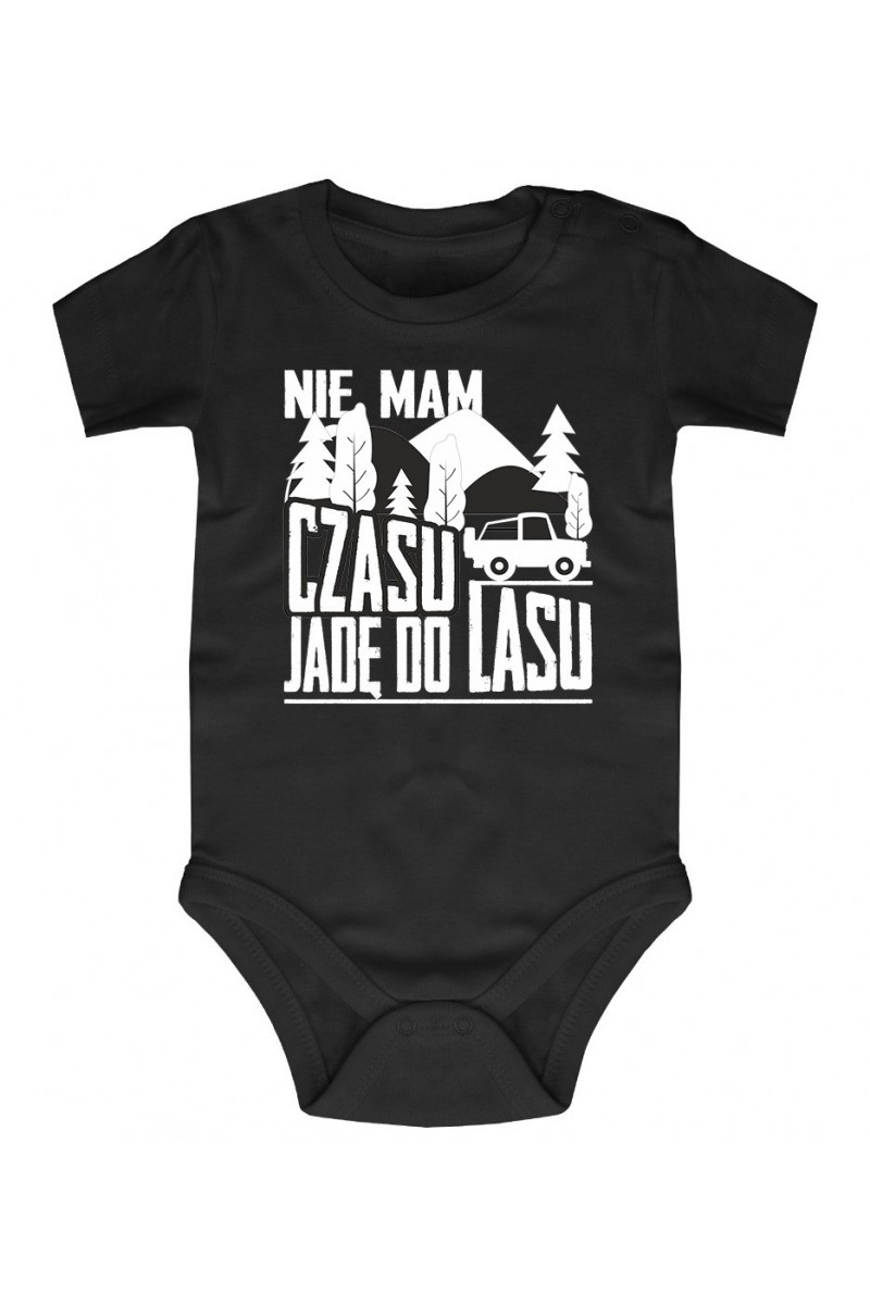 Body Nie Mam Czasu, Jadę Do Lasu