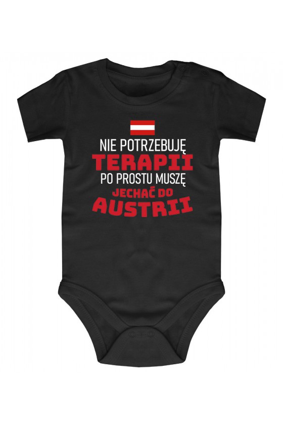 Body Nie Potrzebuję Terapii, Po Prostu Muszę Jechać Do Austrii