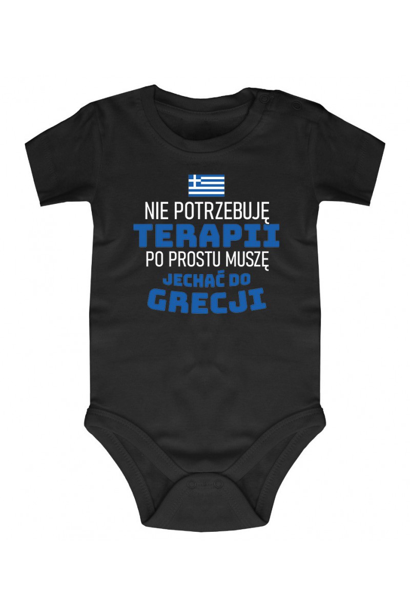 Body Nie Potrzebuję Terapii, Po Prostu Muszę Jechać Do Grecji