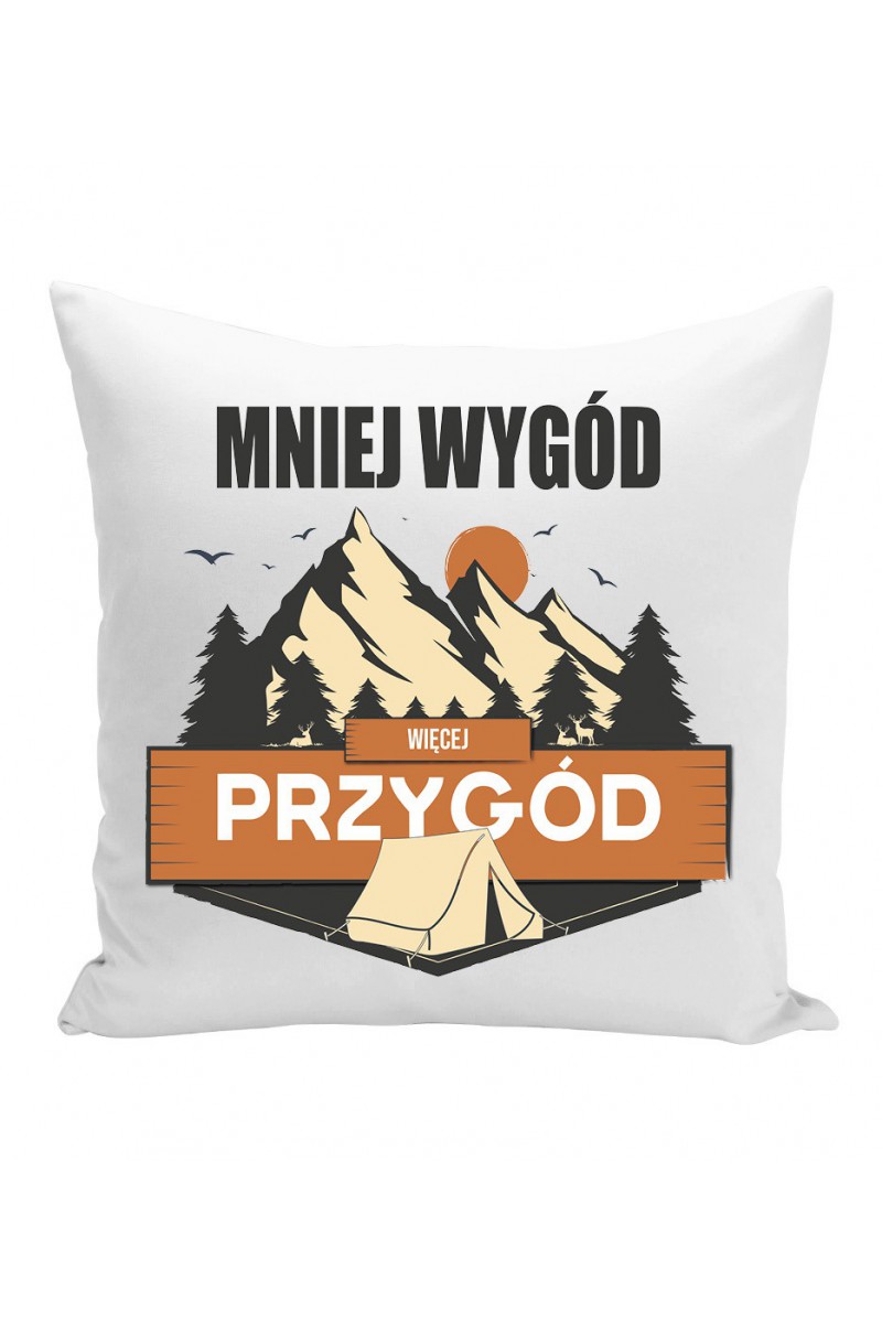 Poduszka Mniej Wygód, Więcej Przygód