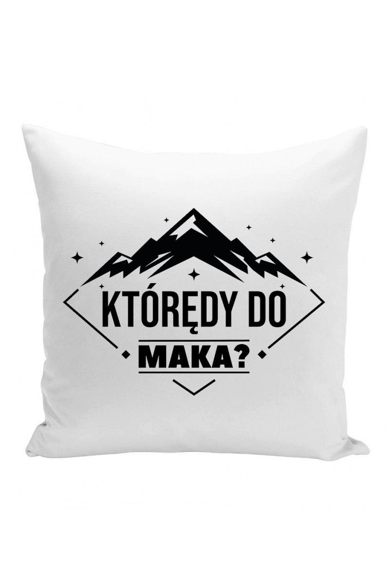 Poduszka Którędy Do Maka?