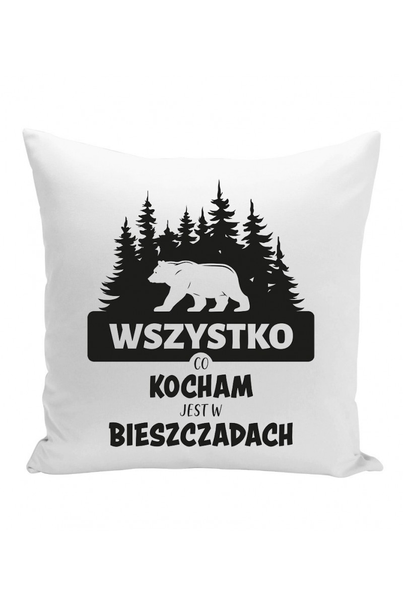 Poduszka Wszystko, Co Kocham Jest w Bieszczadach