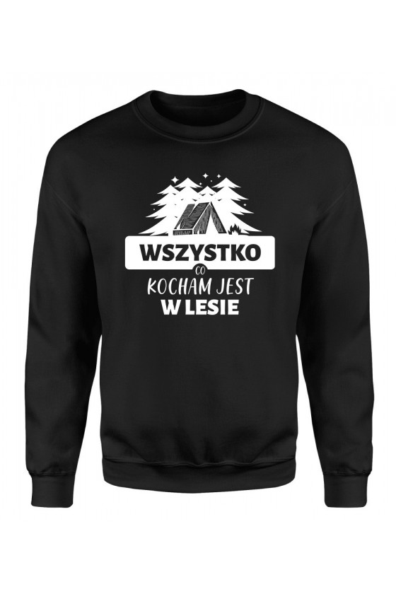 Bluza Damska Klasyczna Wszystko, Co Kocham Jest w Lesie