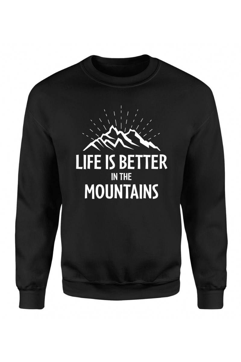 Bluza Damska Klasyczna Life Is Better In The Mountains