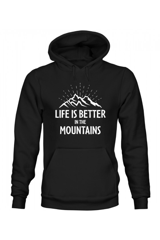 Bluza Damska z Kapturem Life Is Better In The Mountains