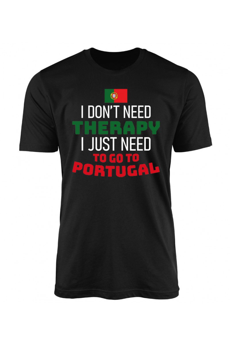 Koszulka Męska I Don't Need Therapy I Just Need To Go To Portugal