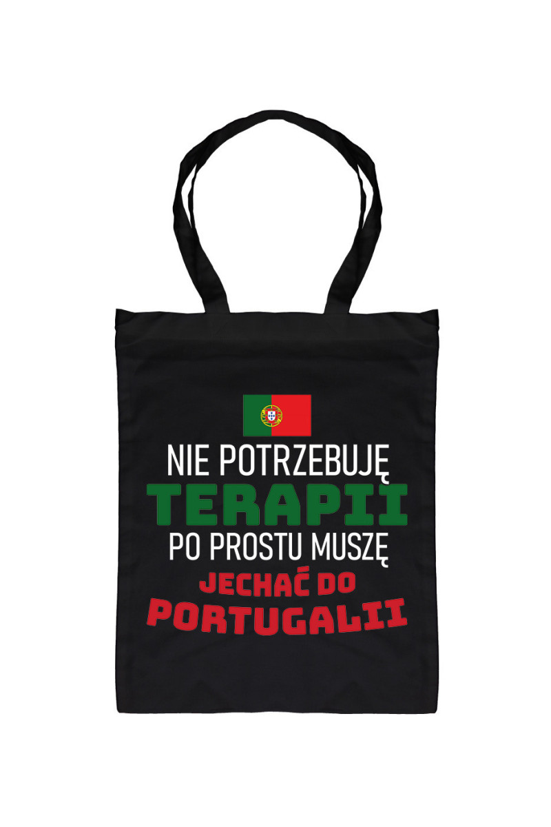 Torba Nie Potrzebuję Terapii, Po Prostu Muszę Jechać Do Portugalii