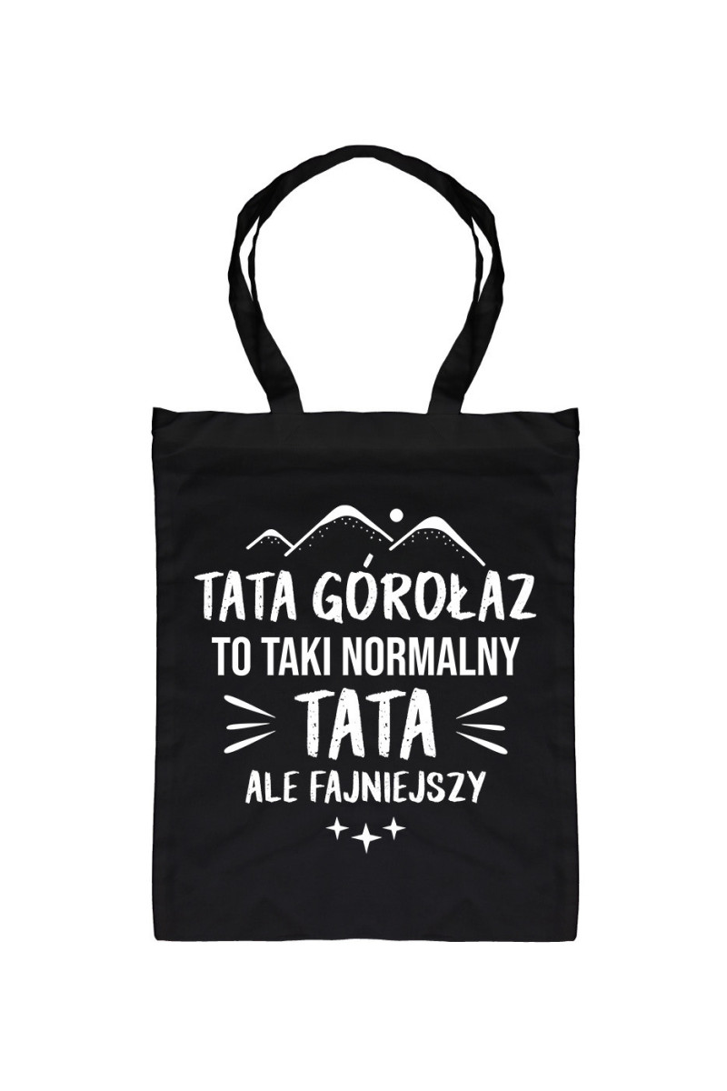 Torba Tata Górołaz To Taki Normalny Tata, Ale Fajniejszy