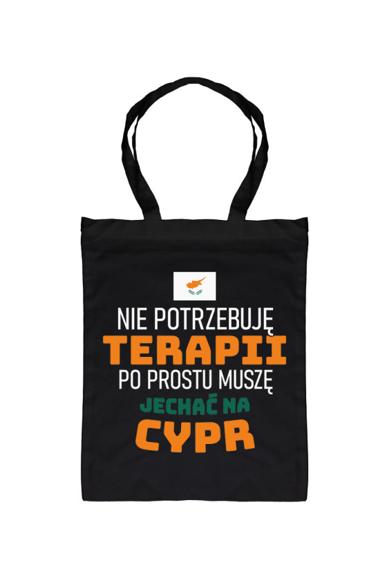 Torba Nie Potrzebuję Terapii, Po Prostu Muszę Jechać Na Cypr