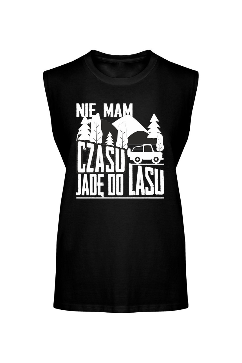 Koszulka Męska Tank Top Nie Mam Czasu, Jadę Do Lasu