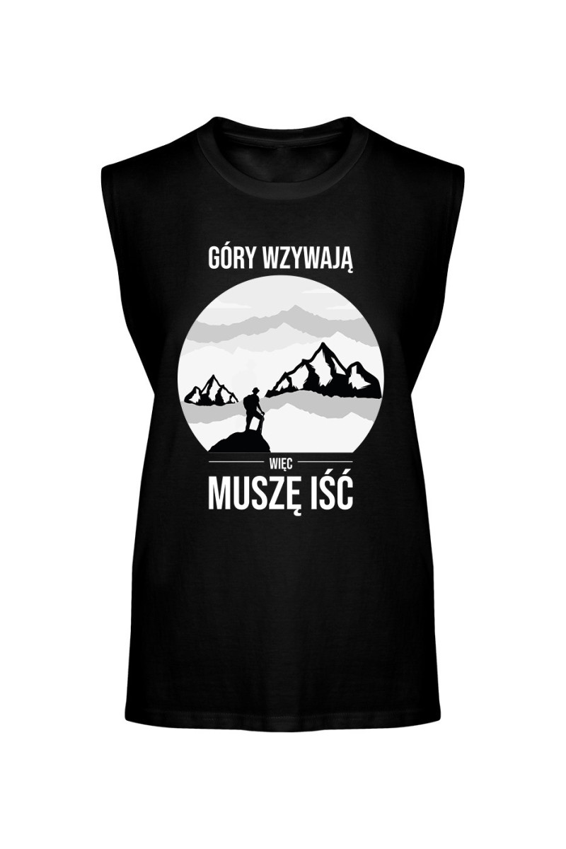 Koszulka Męska Tank Top Góry Wzywają, Więc Muszę Iść