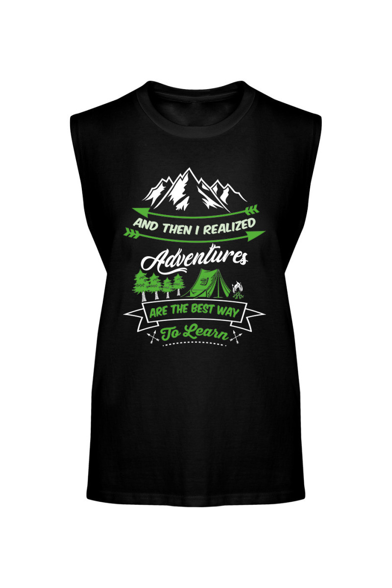 Koszulka Męska Tank Top And Then I Realized Adventures Are The Best Way To Learn