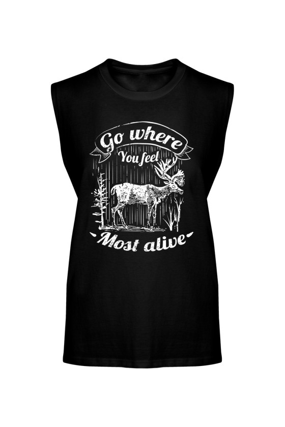 Koszulka Męska Tank Top Go Where You Feel Most Alive