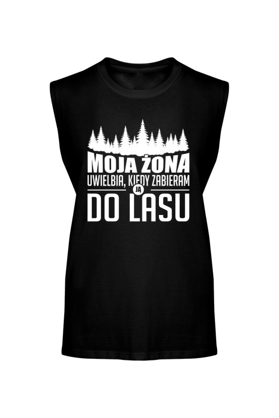 Koszulka Męska Tank Top Moja Żona Uwielbia, Kiedy Zabieram Ją Do Lasu