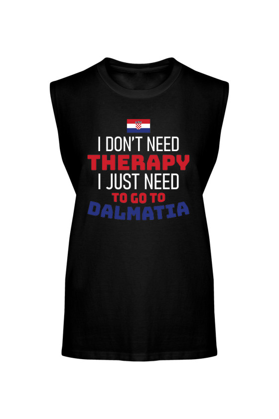 Koszulka Męska Tank Top I Don't Need Therapy I Just Need To Go To Dalmatia