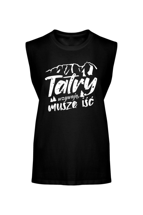 Koszulka Męska Tank Top Tatry Wzywają, Muszę Iść