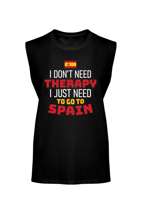 Koszulka Męska Tank Top I Don't Need Therapy I Just Need To Go To Spain