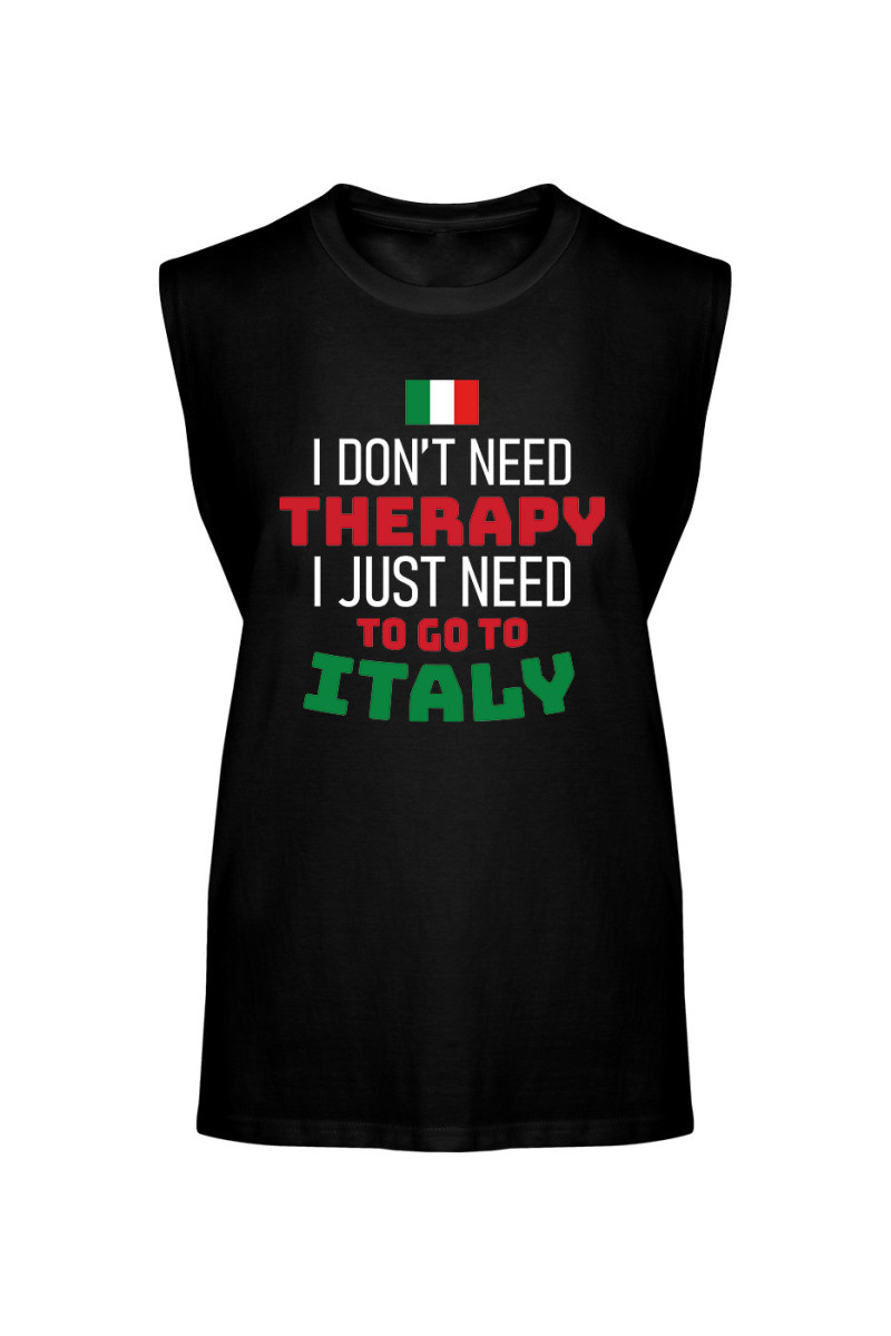 Koszulka Męska Tank Top I Don't Need Therapy I Just Need To Go To Italy