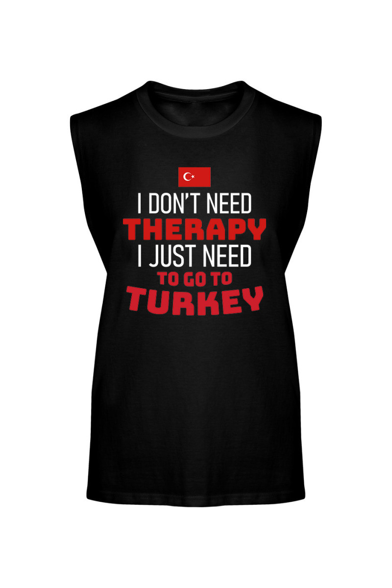 Koszulka Męska Tank Top I Don't Need Therapy I Just Need To Go To Turkey