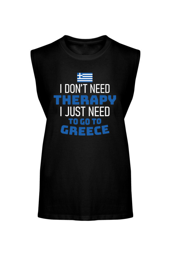 Koszulka Męska Tank Top I Don't Need Therapy I Just Need To Go To Greece