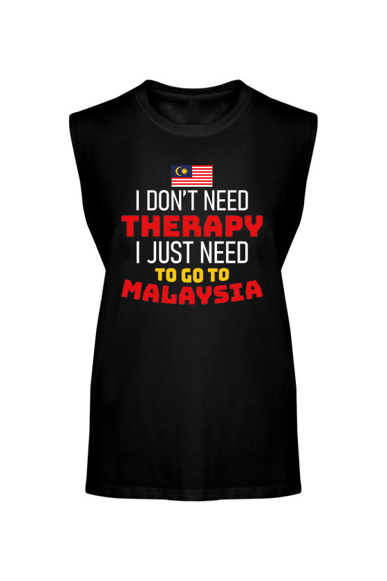 Koszulka Męska Tank Top I Don't Need Therapy I Just Need To Go To Malaysia