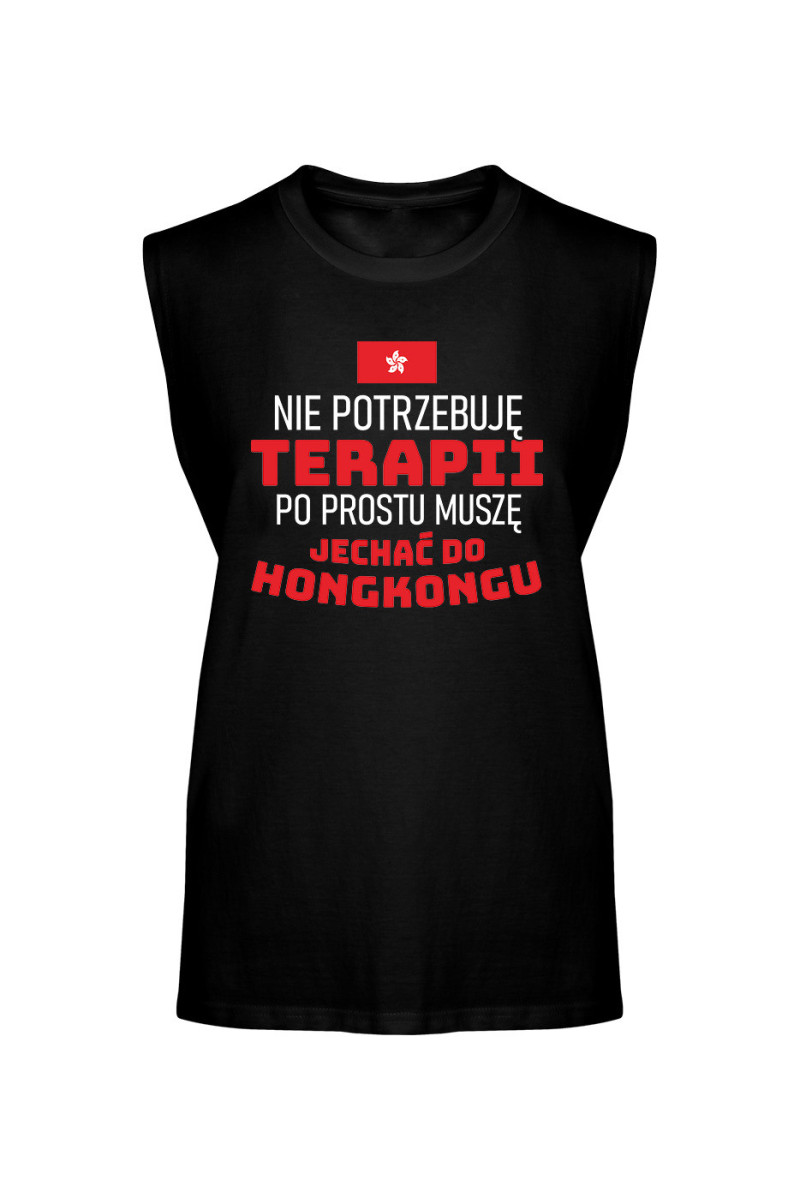 Koszulka Męska Tank Top Nie Potrzebuję Terapii, Po Prostu Muszę Jechać Do Hongkongu