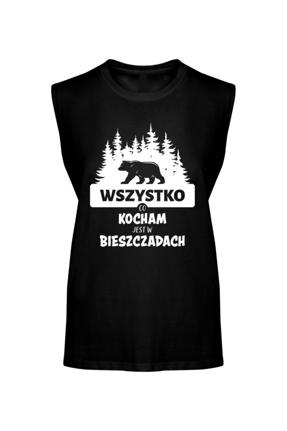 Koszulka Męska Tank Top Wszystko, Co Kocham Jest w Bieszczadach