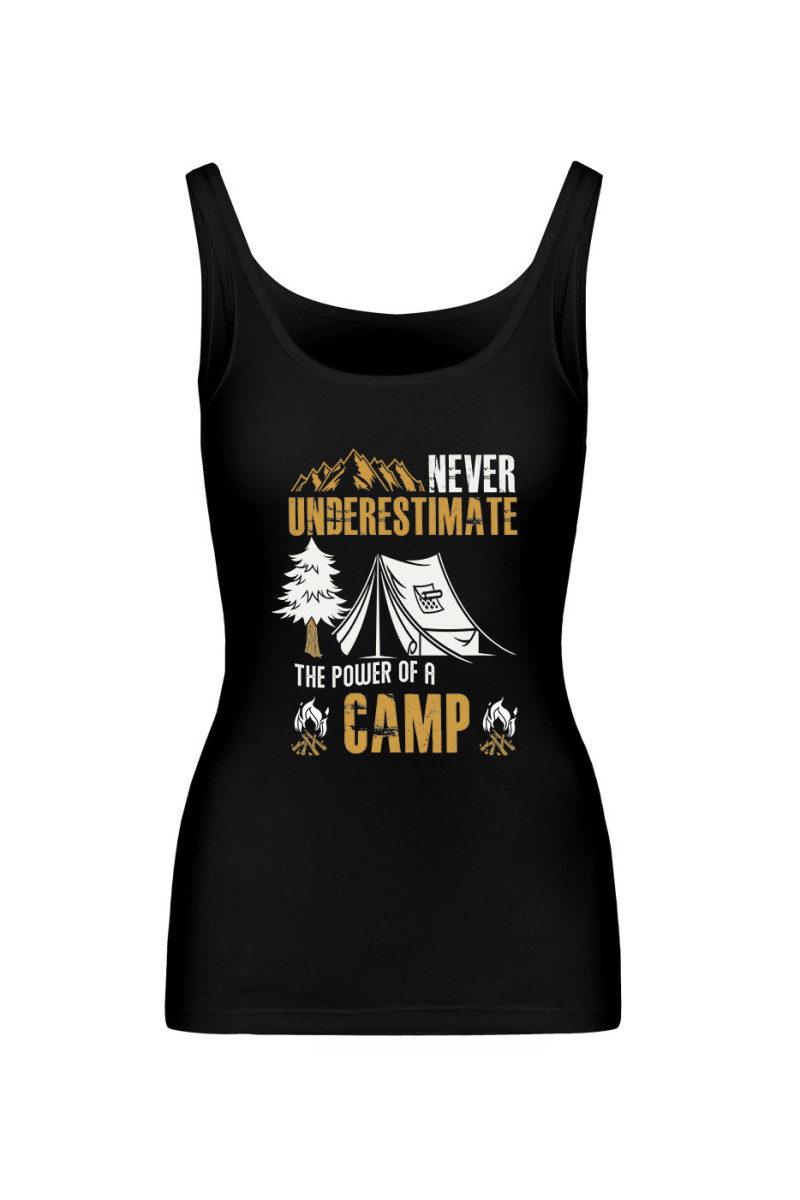 Koszulka Damska Tank Top Never Underestimate The Power Of A Camp