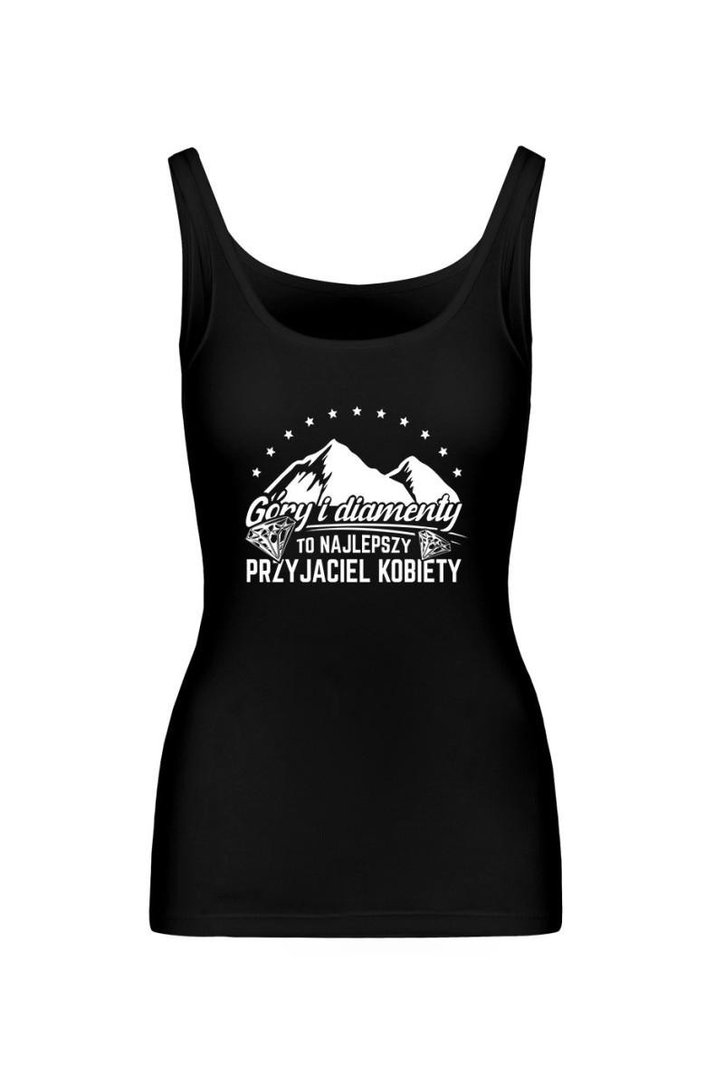 Koszulka Damska Tank Top Góry I Diamenty To Najlepsi Przyjaciele Kobiety Koszulka Damska Tank Top Góry I Diamenty To Najlepsi Przyjaciele Kobiety