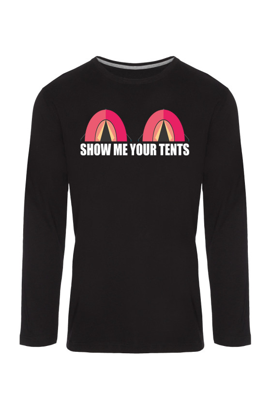 Koszulka Męska Longsleeve Show Me Your Tents