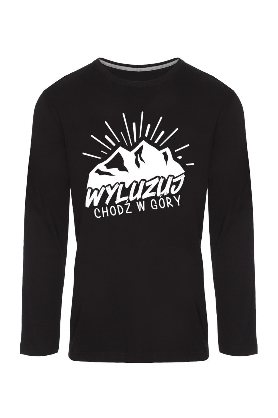 Koszulka Męska Longsleeve Wyluzuj, Chodź W Góry