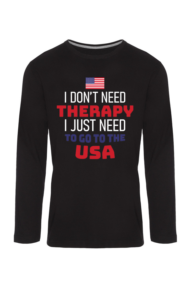 Koszulka Męska Longsleeve I Don't Need Therapy I Just Need To Go To USA