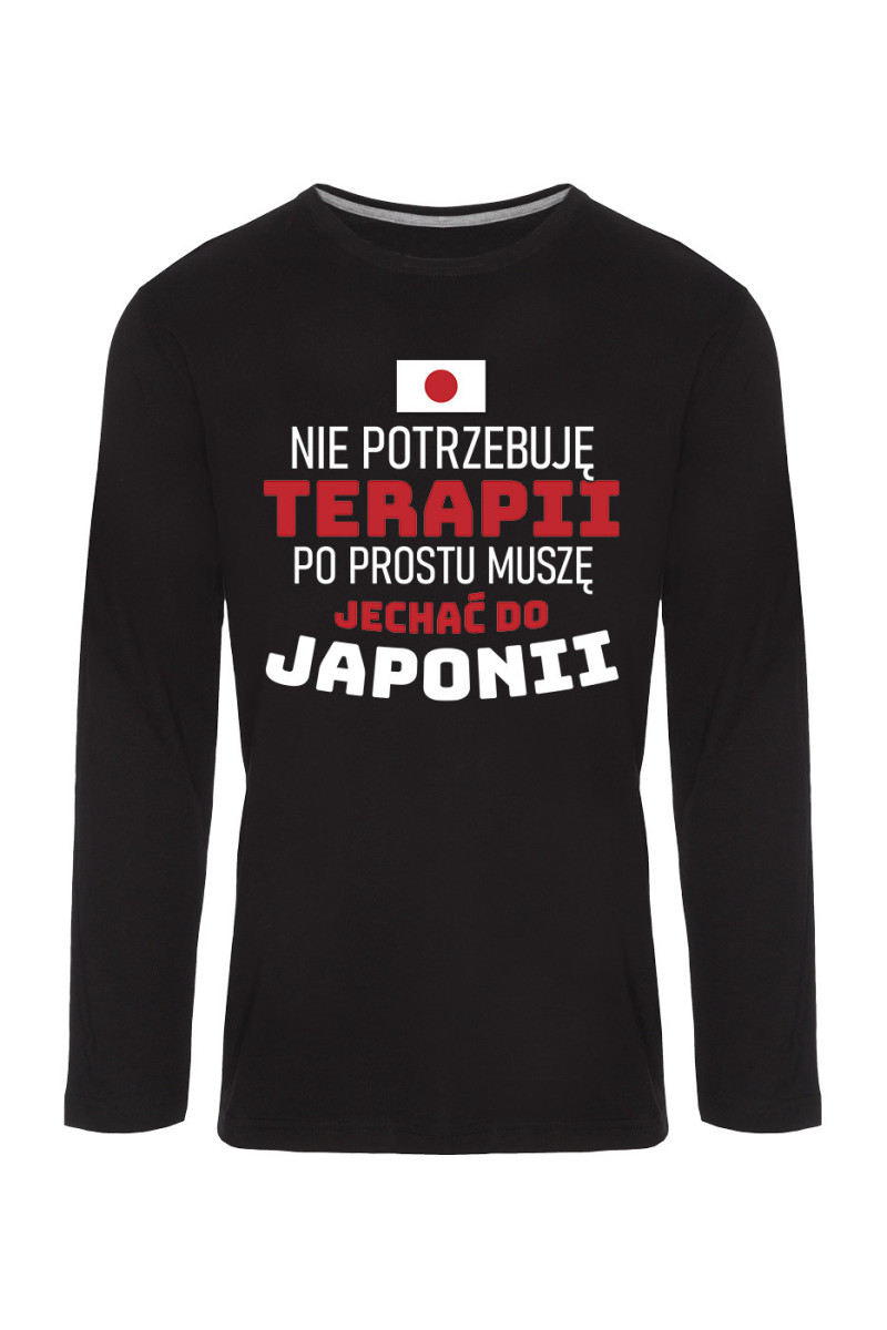 Koszulka Męska Longsleeve Nie Potrzebuję Terapii, Po Prostu Muszę Jechać Do Japonii