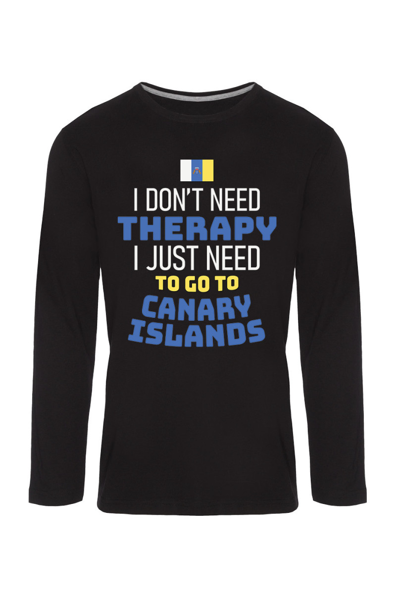 Koszulka Męska Longsleeve I Don't Need Therapy I Just Need To Go To Canary Islands