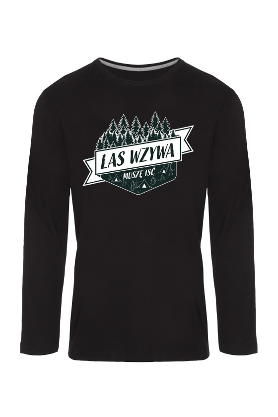 Koszulka Męska Longsleeve Las Wzywa, Muszę Iść