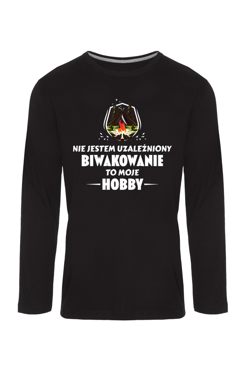 Koszulka Męska Longsleeve Nie Jestem Uzależniony, Biwakowanie To Moje Hobby