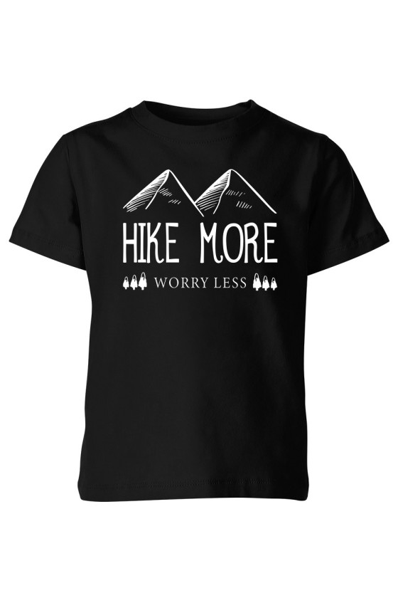 Koszulka Dziecięca Hike More, Worry Less